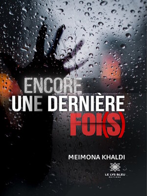 cover image of Encore une dernière foi(s)